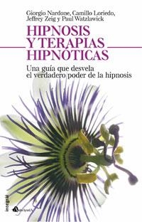 HIPNOSIS Y TERAPIAS HIPNOTICAS | 9788498671612 | NARDONE; LORIEDO; ZEIG; WATZLAWICK | Llibreria L'Altell - Llibreria Online de Banyoles | Comprar llibres en català i castellà online - Llibreria de Girona