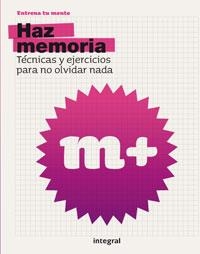 HAZ MEMORIA. TECNICAS Y EJERCICIOS PARA NO OLVIDAR NADA | 9788498671698 | AUTORES , VARIOS | Llibreria L'Altell - Llibreria Online de Banyoles | Comprar llibres en català i castellà online - Llibreria de Girona