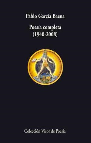 POESIA COMPLETA 1940-2008 | 9788475226750 | GARCÍA BAENA, PABLO | Llibreria L'Altell - Llibreria Online de Banyoles | Comprar llibres en català i castellà online - Llibreria de Girona