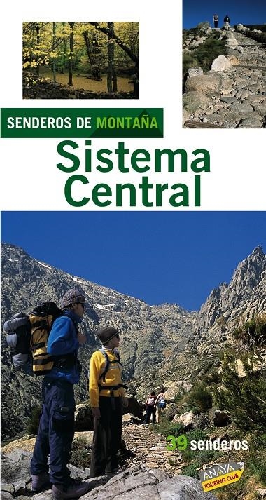 SENDEROS DE MONTAÑA POR EL SISTEMA CENTRAL - 2007 | 9788497763134 | - | Llibreria L'Altell - Llibreria Online de Banyoles | Comprar llibres en català i castellà online - Llibreria de Girona