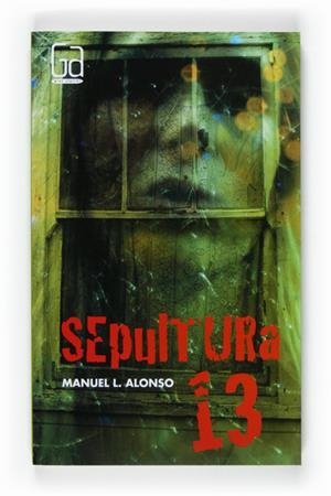 SEPULTURA 13 | 9788467526929 | ALONSO,MANUEL L. | Llibreria L'Altell - Llibreria Online de Banyoles | Comprar llibres en català i castellà online - Llibreria de Girona