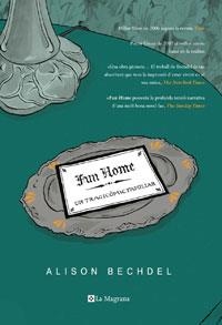 FUN HOME (UN TRAGICOMIC FAMILIAR) | 9788498671230 | BECHDEL, ALISON | Llibreria Online de Banyoles | Comprar llibres en català i castellà online