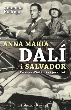 ANNA MARIA DALI I SALVADOR | 9788485031955 | RODRIGO, ANTONINA | Llibreria L'Altell - Llibreria Online de Banyoles | Comprar llibres en català i castellà online - Llibreria de Girona