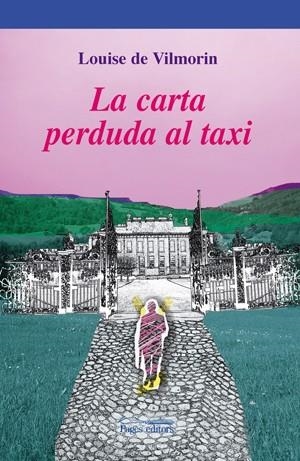 CARTA PERDUDA AL TAXI, LA | 9788497796248 | VILMORIN, LOUISE DE | Llibreria L'Altell - Llibreria Online de Banyoles | Comprar llibres en català i castellà online - Llibreria de Girona