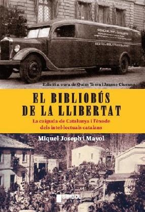 BIBLIOBUS DE LA LLIBERTAT, EL | 9788495987617 | JOSEPH I MAYOL, MIQUEL | Llibreria L'Altell - Llibreria Online de Banyoles | Comprar llibres en català i castellà online - Llibreria de Girona