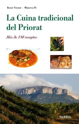 CUINA TRADICONAL DEL PRIORAT, LA | 9788495695857 | VERNET, ROSER / PI, MINERVA | Llibreria L'Altell - Llibreria Online de Banyoles | Comprar llibres en català i castellà online - Llibreria de Girona