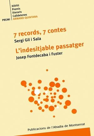 7 RECORDS 7 CONTES/INDESITJABLE PASSATGER, L' | 9788484150213 | GIL I SALA, SERGI       FONTDECABA I FUSTER, JOSEP | Llibreria L'Altell - Llibreria Online de Banyoles | Comprar llibres en català i castellà online - Llibreria de Girona