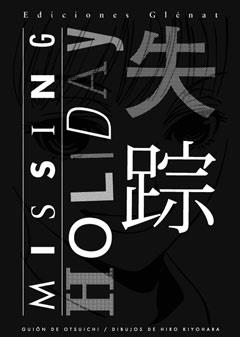 MISSING HOLIDAY | 9788483573952 | OTSUICHI Y KIYOHARA, HIRO | Llibreria L'Altell - Llibreria Online de Banyoles | Comprar llibres en català i castellà online - Llibreria de Girona
