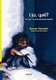 I JO, QUE? | 9788489902855 | VLAMAKIS, GEORGE | Llibreria L'Altell - Llibreria Online de Banyoles | Comprar llibres en català i castellà online - Llibreria de Girona