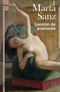 LECCIÓN DE ANATOMÍA | 9788498671643 | SANZ,MARTA | Llibreria Online de Banyoles | Comprar llibres en català i castellà online