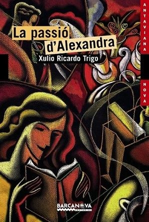 LA PASSIÓ D´ALEXANDRA | 9788448921552 | - | Llibreria Online de Banyoles | Comprar llibres en català i castellà online