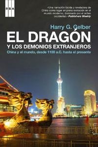 DRAGON Y LOS DEMONIOS EXTRANGEROS | 9788498671377 | GELBER, HARRY G. | Llibreria Online de Banyoles | Comprar llibres en català i castellà online