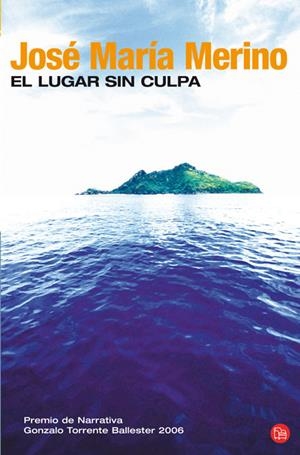 EL LUGAR SIN CULPA   FG | 9788466321273 | MERINO, JOSE MARIA | Llibreria Online de Banyoles | Comprar llibres en català i castellà online