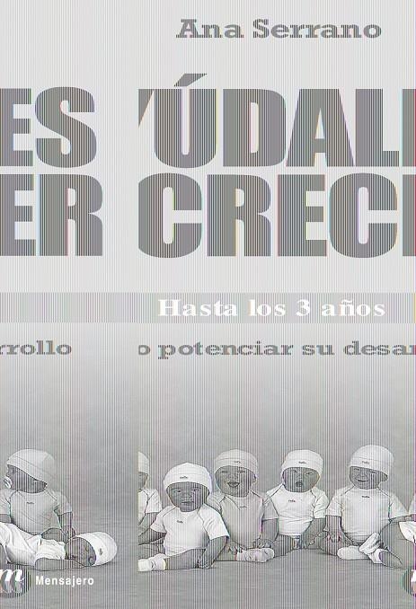 AYUDALES A CRECER HASTA 3 AÑOS | 9788427129276 | SERRANO, ANA | Llibreria Online de Banyoles | Comprar llibres en català i castellà online