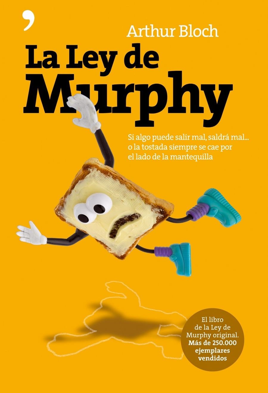 LA LEY DE MURPHY. SI ALGO PUEDE SALIR MAL, SALDRÁ | 9788484606352 | BLOCH,ARTHUR | Llibreria L'Altell - Llibreria Online de Banyoles | Comprar llibres en català i castellà online - Llibreria de Girona