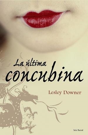 ULTIMA CONCUBINA, LA | 9788432231766 | DOWNER, LESLEY | Llibreria Online de Banyoles | Comprar llibres en català i castellà online