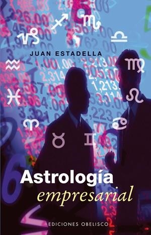 ASTROLOGIA EMPRESARIAL | 9788497774536 | JUAN ESTADELLA | Llibreria L'Altell - Llibreria Online de Banyoles | Comprar llibres en català i castellà online - Llibreria de Girona