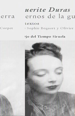 CUADERNOS DE LA GUERRA Y OTROS TEXTOS | 9788498411096 | DURAS, MARGUERITE | Llibreria Online de Banyoles | Comprar llibres en català i castellà online