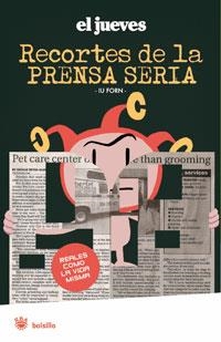RECORTES DEL LA PRENSA SERIA | 9788498672121 | EL JUEVES | Llibreria L'Altell - Llibreria Online de Banyoles | Comprar llibres en català i castellà online - Llibreria de Girona