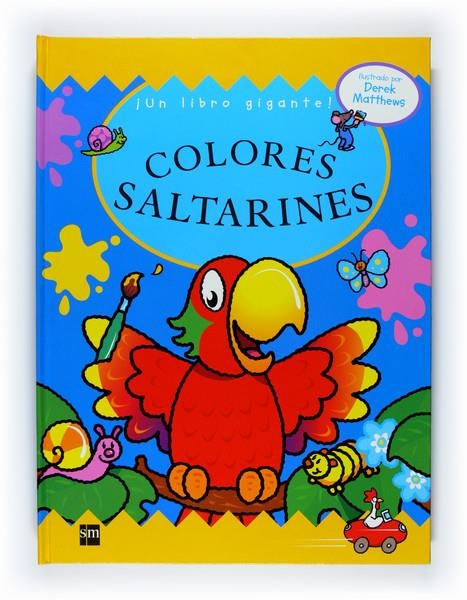 COLORES SALTARINES | 9788467522884 | MATTHEWS, DEREK | Llibreria L'Altell - Llibreria Online de Banyoles | Comprar llibres en català i castellà online - Llibreria de Girona
