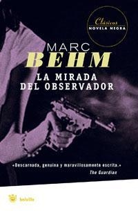 LA MIRADA DEL OBSERVADOR | 9788498671940 | BEHM, MARC | Llibreria Online de Banyoles | Comprar llibres en català i castellà online