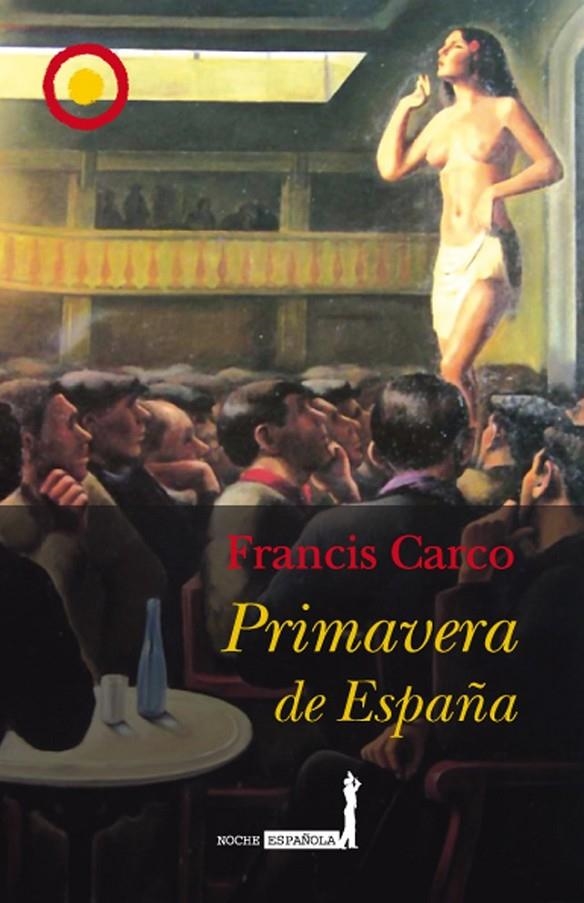 PRIMAVERA DE ESPAÑA | 9788496968158 | CARCO, FCO. | Llibreria Online de Banyoles | Comprar llibres en català i castellà online
