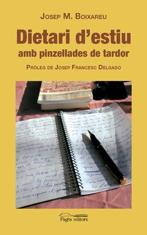 DIETARI D´ESTIU AMB PINZELLADES DE TARDOR | 9788497796316 | BOIXAREU, JOSEP M. | Llibreria L'Altell - Llibreria Online de Banyoles | Comprar llibres en català i castellà online - Llibreria de Girona
