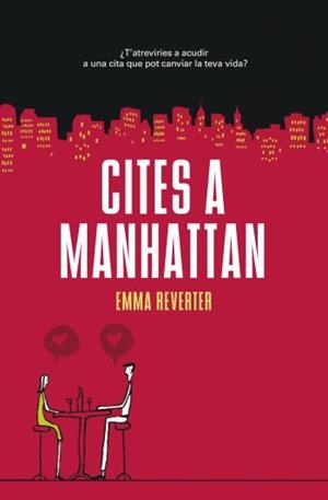 CITES A MANHATTAN | 9788429761016 | EMMA REVERTER | Llibreria L'Altell - Llibreria Online de Banyoles | Comprar llibres en català i castellà online - Llibreria de Girona