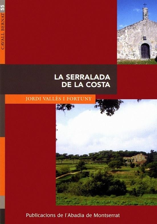 LA SERRALADA DE LA COSTA | 9788484155294 | VALLES I FORTUNY,JORDI | Llibreria L'Altell - Llibreria Online de Banyoles | Comprar llibres en català i castellà online - Llibreria de Girona