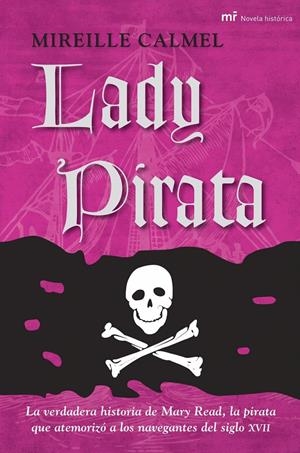 LADY PIRATA I (NOVELA HISTORICA) | 9788427034457 | CALMEL, MIREILLE | Llibreria Online de Banyoles | Comprar llibres en català i castellà online