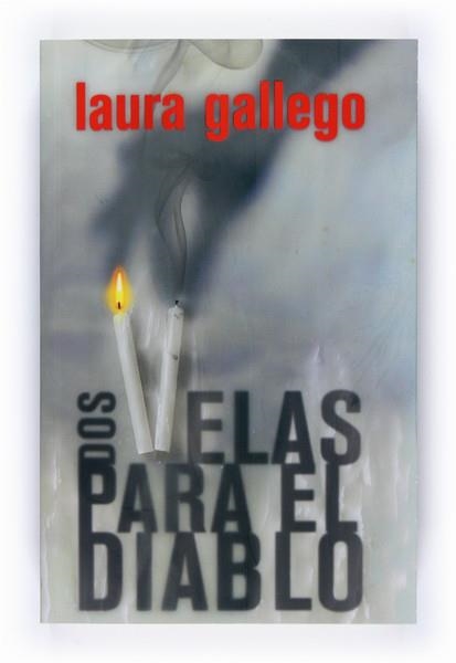 DOS VELAS PARA EL DIABLO | 9788467527520 | GALLEGO, LAURA | Llibreria Online de Banyoles | Comprar llibres en català i castellà online