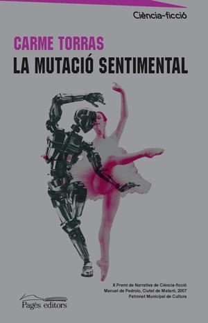 MUTACIO SENTIMENTAL, LA (CIENCIA FICCIO) | 9788497796354 | TORRAS, CARME | Llibreria L'Altell - Llibreria Online de Banyoles | Comprar llibres en català i castellà online - Llibreria de Girona