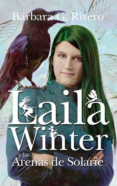 LAILA WINTER Y LAS ARENAS DE SOLARIE | 9788496947252 | RIVERO, BARBARA G. | Llibreria L'Altell - Llibreria Online de Banyoles | Comprar llibres en català i castellà online - Llibreria de Girona