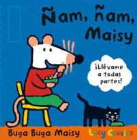 ÑAM, ÑAM, MAISY | 9788489662957 | COUSINS, LUCY | Llibreria L'Altell - Llibreria Online de Banyoles | Comprar llibres en català i castellà online - Llibreria de Girona