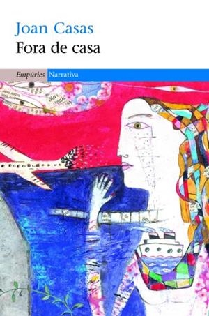 FORA DE CASA | 9788497872447 | CASAS, JOAN | Llibreria Online de Banyoles | Comprar llibres en català i castellà online