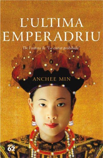 L´ULTIMA EMPERADRIU | 9788429760125 | MIN, ANCHEE | Llibreria L'Altell - Llibreria Online de Banyoles | Comprar llibres en català i castellà online - Llibreria de Girona