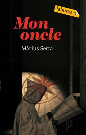 MON ONCLE LABUTXACA | 9788496863712 | SERRA, MÀRIUS | Llibreria L'Altell - Llibreria Online de Banyoles | Comprar llibres en català i castellà online - Llibreria de Girona