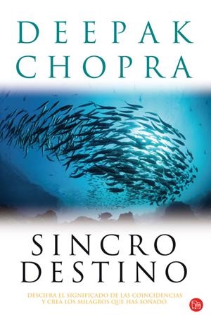 SINCRO DESTINO | 9788466321358 | CHOPRA,DEEPAK | Llibreria Online de Banyoles | Comprar llibres en català i castellà online