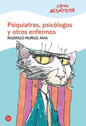 PSIQUIATRAS,PSICOLOGOS Y OTROS ENFERMOS | 9788466322034 | MUÑOZ AVIA,RODRIGO | Llibreria Online de Banyoles | Comprar llibres en català i castellà online