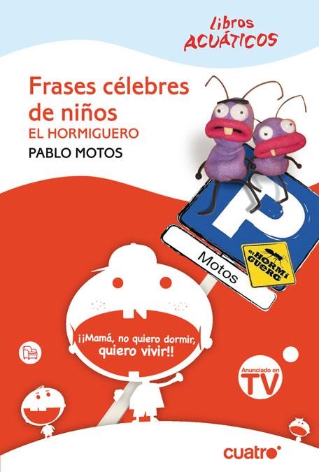 FRASES CELEBRES DE NIÑOS.EL HORMIGUERO | 9788466322065 | MOTOS,PABLO | Llibreria L'Altell - Llibreria Online de Banyoles | Comprar llibres en català i castellà online - Llibreria de Girona