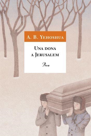 DONA A JERUSALEM, UNA | 9788484372585 | YEHOSHUA, A.B. | Llibreria Online de Banyoles | Comprar llibres en català i castellà online