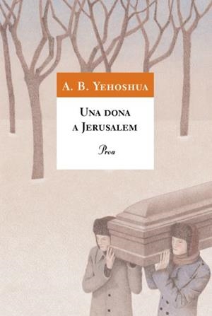 DONA A JERUSALEM, UNA | 9788484372585 | YEHOSHUA, A.B. | Llibreria Online de Banyoles | Comprar llibres en català i castellà online