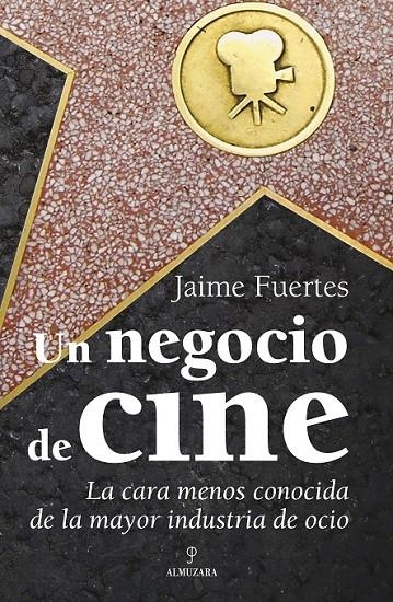 NEGOCIO DE CINE, UN | 9788496968608 | FUERTES, JAIME | Llibreria Online de Banyoles | Comprar llibres en català i castellà online