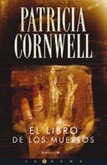 LIBRO DE LOS MUERTOS, LOS | 9788466636544 | CORNWELL, PATRICIA D. | Llibreria Online de Banyoles | Comprar llibres en català i castellà online