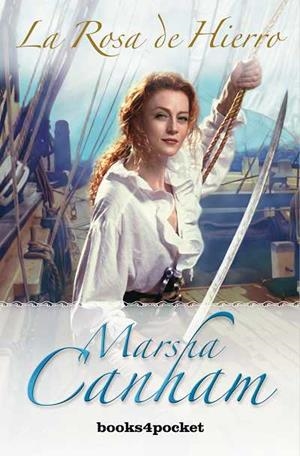 ROSA DE HIERRO, LA (B4P, 97) | 9788496829985 | CANHAM, MARSHA | Llibreria Online de Banyoles | Comprar llibres en català i castellà online
