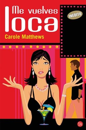 ME VUELVES LOCA   FG | 9788466320580 | MATTHEWS, CAROLE | Llibreria L'Altell - Llibreria Online de Banyoles | Comprar llibres en català i castellà online - Llibreria de Girona