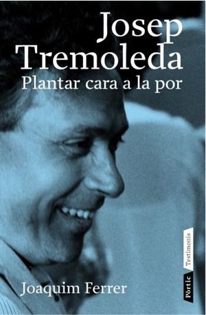 JOSEP TREMOLEDA | 9788498090307 | FERRER, JOAQUIM | Llibreria L'Altell - Llibreria Online de Banyoles | Comprar llibres en català i castellà online - Llibreria de Girona