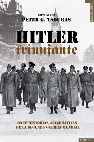HITLER TRIUNFANTE | 9788493618186 | TSOURAS, PETER G. | Llibreria Online de Banyoles | Comprar llibres en català i castellà online
