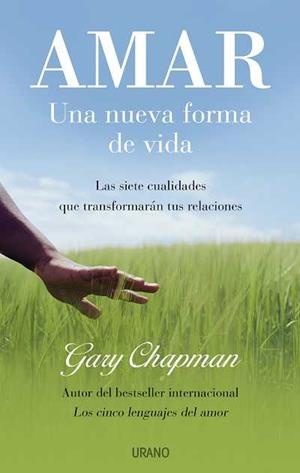 AMAR. UNA NUEVA FORMA DE VIDA | 9788479536763 | CHAPMAN, GARY | Llibreria L'Altell - Llibreria Online de Banyoles | Comprar llibres en català i castellà online - Llibreria de Girona