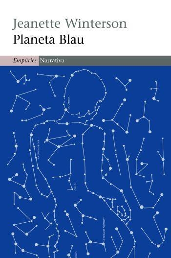 PLANETA BLAU | 9788497873048 | WINTERSON, JEANETTE | Llibreria Online de Banyoles | Comprar llibres en català i castellà online